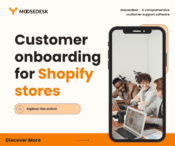 Customer onboarding for Shopify stores