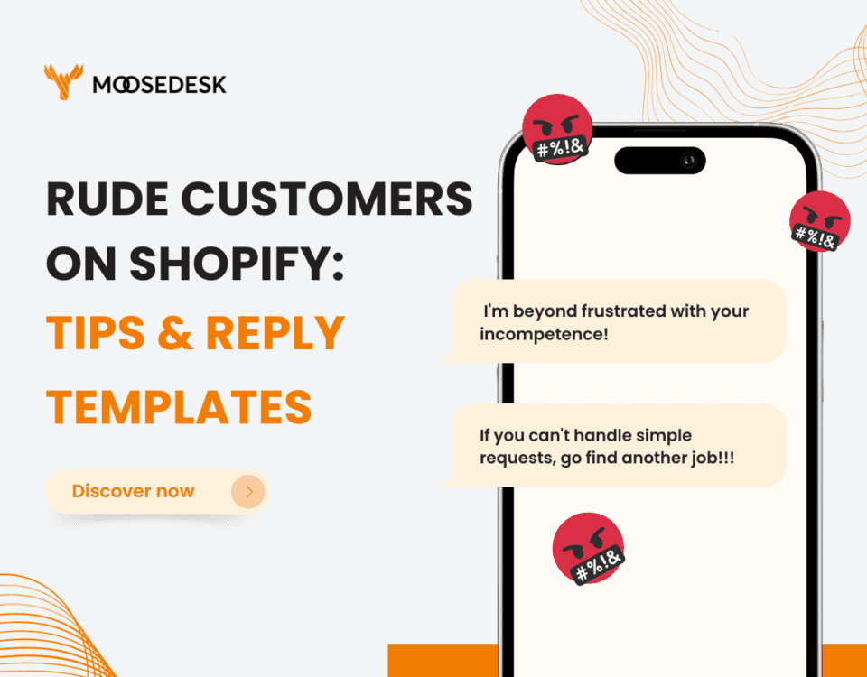 Rude customer on Shopify: tips & templates