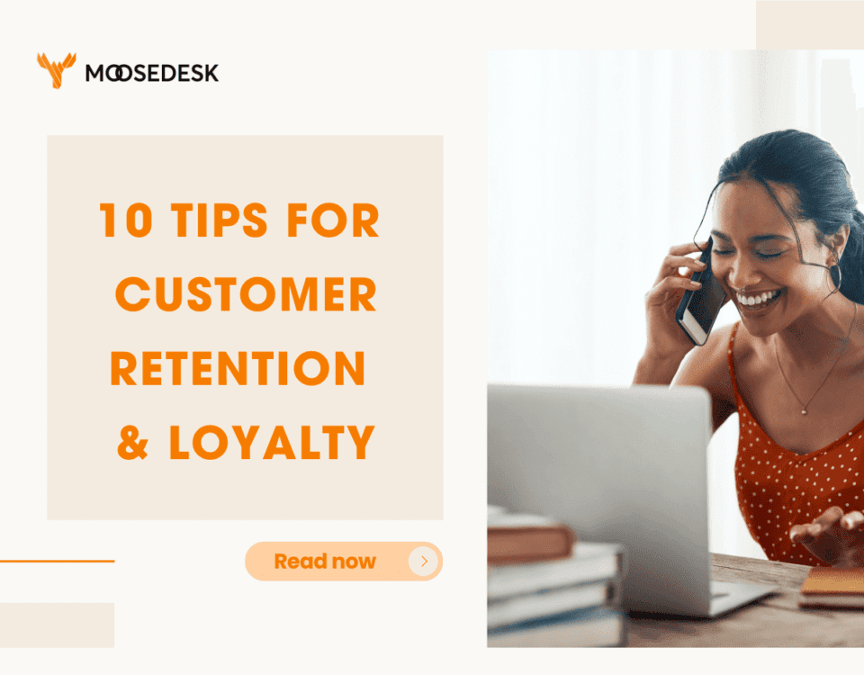 Customer retention & loyalty tips