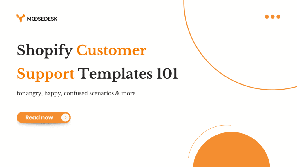 Shopify Customer Support Templates