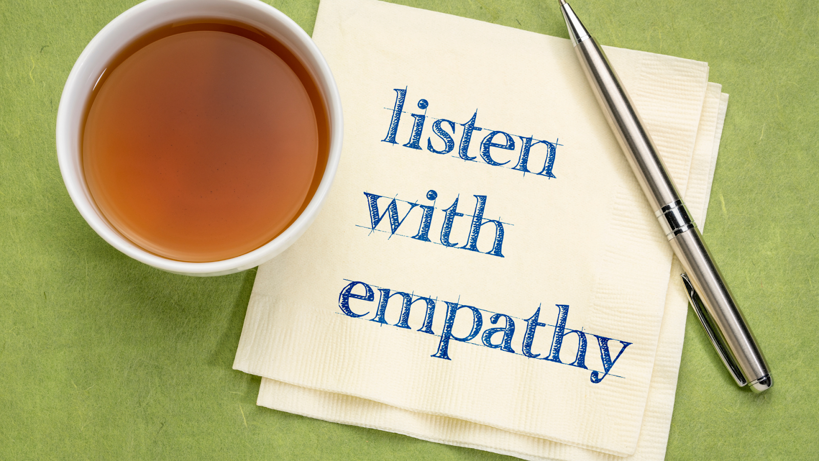 Listen with Empathy
